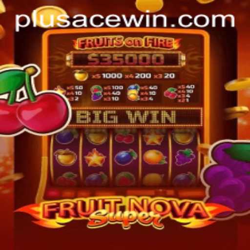 Explore the World of FruitNovaSuper: A Revolutionary Gaming Experience