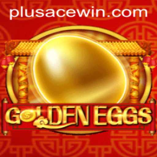 Discovering GoldenEggs: A Thrilling Journey into the Realm of PlusAce
